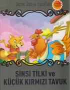 Sinsi Tilki ve Küçük Kırmızı Tavuk-Seçme Dünya Masalları