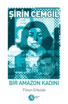 Şirin Cemgil : Bir Amazon Kadını