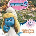 Şirinler 2- Şirinenin Hikayesi