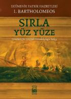 Sirla Yüz Yüze Günümüzün Gözüyle Ortodoksluğa Bakış