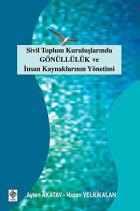 Sivil Toplum Kuruluşlarında Gönüllülük ve İnsan Kaynaklarının Yönetimi