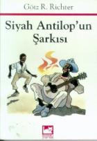 Siyah Antilop’un Şarkısı