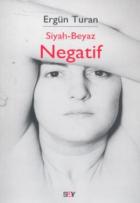 Siyah - Beyaz Negatif