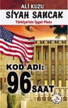 Siyah Sancak-Türkiyenin İşgal Planı Kod Adı 96 Saat