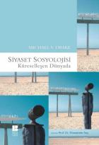 Siyaset Sosyolojisi Küreselleşen Dünyada