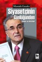 Siyasetçinin Günlüğünden - Anılar ve Anlatılar