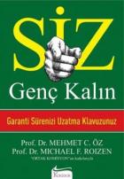 Siz: Genç Kalın