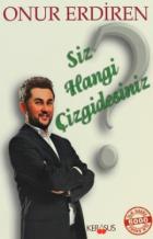 Siz Hangi Çizgidesiniz