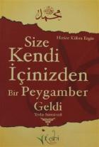 Size Kendi İçinizden Bir Peygamber Geldi