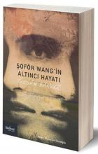 Şoför Wangin Altıncı Hayatı