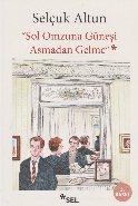 Sol Omzuna Güneşi Asmadan Gelme