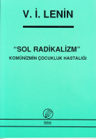 Sol Radikalizm Komünizmde Çocukluk Hastalığı