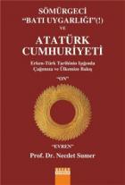 Sömürgeci "Batı Uygarlığı"(!) ve Atatürk Cumhuriyeti