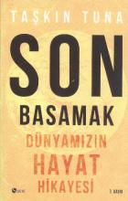 Son Basamak Dünyamızın Hayat Hikayesi