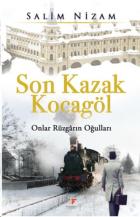 Son Kazak Kocagöl-Onlar Rüzgarın Oğulları