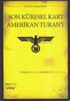 Son Küresel Kart Amerikan Turan’ı