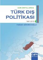 Son Onyıllarda Türk Dış Politikası-3 (1991-2015)
