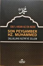 Son Peygamber Hz. Muhammed ''Sallahü Aleyhi ve Sellem''