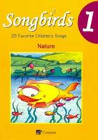 Songbirds 1 + CD (Nature)
