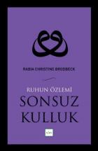 Sonsuz Kulluk (Ruhun Özlemi)