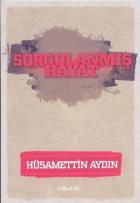 Sorgulanmış Hayat