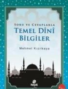 Soru ve Cevaplarla Temel Dini Bilgiler