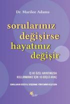 Sorularınız Değişirse Hayatınız Değişir