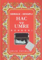 Sorulu ve Cavaplı Hac ve Umre Rehberi Cep Boy