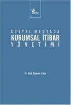 Sosyal Medyada Kurumsal İtibar Yönetimi