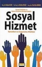 Sosyal Politika ve Kamu Yönetimi Bileşenleriyle Sosyal Hizmet Temelleri ve Uygulama Alanları