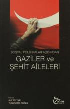 Sosyal Politikalar Açısından Gaziler ve Şehit Aileleri