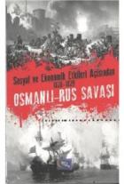 Sosyal Ve Ekonomik Etkileri Açısından 1828 1829 Osmanlı Rus Savaşları