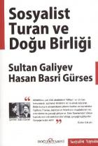 Sosyalist Turan ve Doğu Birliği