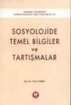 Sosyolojide Temel Bilgiler ve Tartışmalar