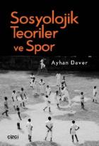 Sosyolojik Teoriler ve Spor