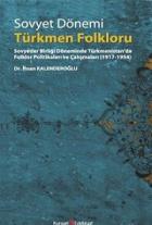Sovyet Dönemi Türkmen Folkloru