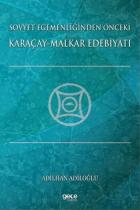 Sovyet Egemenliğinden Önceki Karaçay-Malkar Edebiyatı