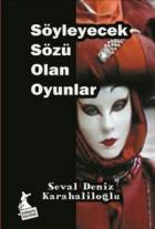 Söyleyecek Sözü Olan Oyunlar