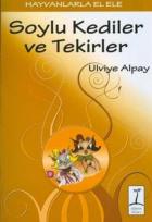 Soylu Kediler ve Tekirler