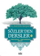 Sözler'den Dersler - VII (Yirmi Birinci - Yirmi Ikinci Sözler)