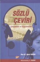 Sözlü Çeviri Çalışmaları ve Uygulamaları