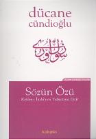 Sözün Özü Kelam-ı İlahi’nin Tabiatına Dair