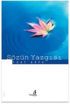 Sözün Yazgısı