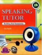 Speaking Tutor 2A + CD (Building Oral Summaries)