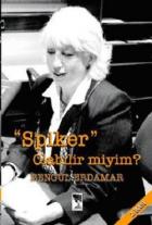 Spiker Olabilir miyim