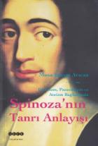 Spinoza'nın Tanrı Anlayışı