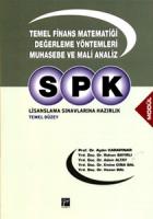 SPK Lisanslama Sınavlarına Hazırlık - Temel Finans Matematiği Değerleme Yöntemleri Muhasebe ve Mali