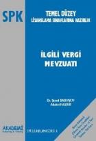 SPK Temel Düzey Müşteri Temsilciliği Lisanslama Sınavlarına Hazırlık İlgili Vergi Mevzuatı