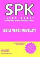 SPK Temel-İleri Düzey Lisanslama Sınavlarına Hazırlık İlgili Vergi Mevzuatı