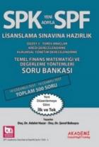 SPK Yeni Adıyla SPF Lisanslama Sınavına Hazırlık Düzey 3 Temel Finans Matematiği ve Değerleme Yöntemleri Soru Bankası